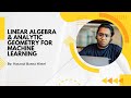 Linear Algebra & Analytic Geometry for Machine Learning