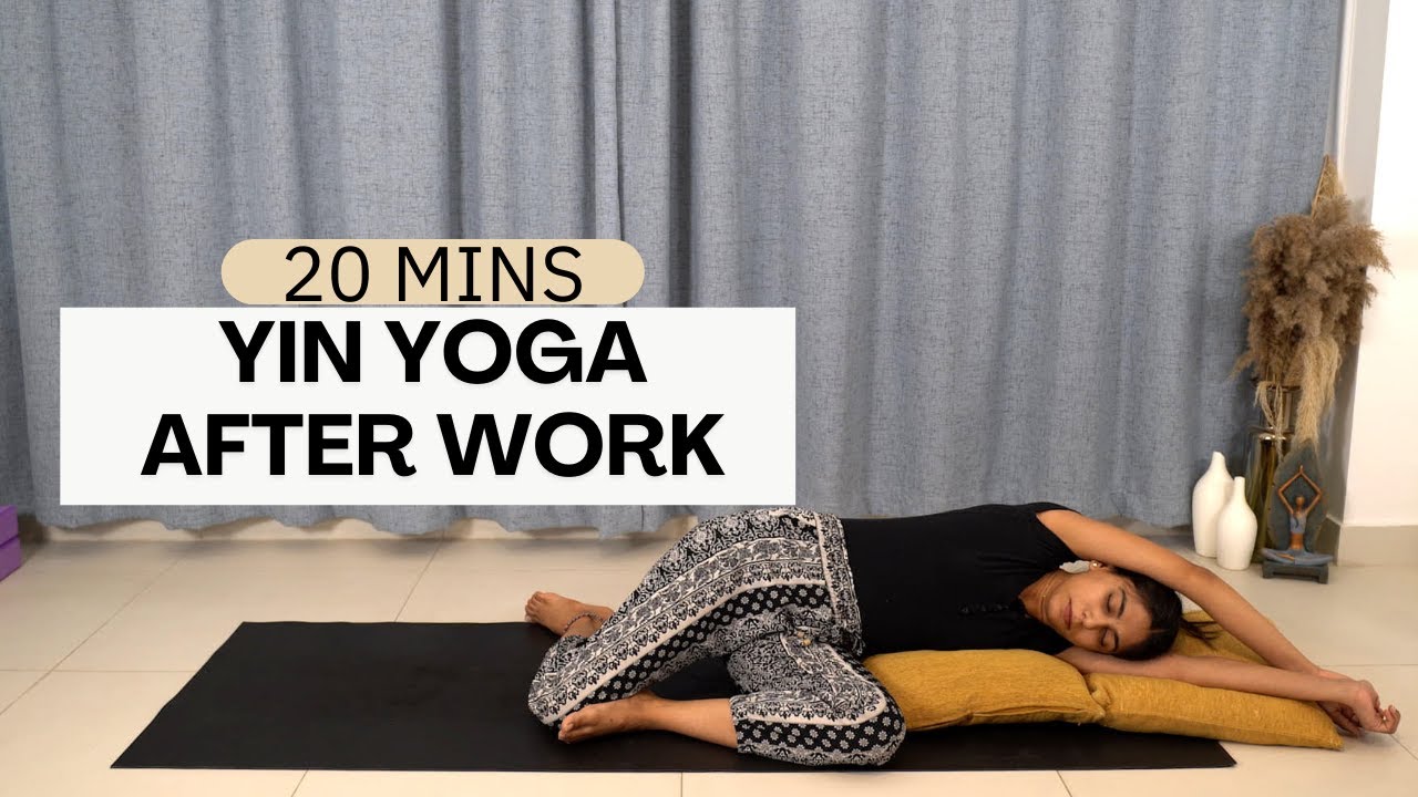 20 min Yin Yoga to Destress & Relax After Work (all levels) - YouTube