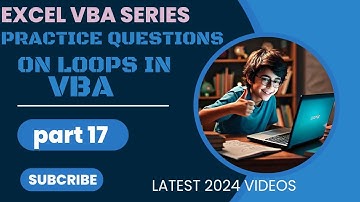 Practice Questions on Loops in VBA Programming | Part 17 | Excel VBA Tutorial in Hindi