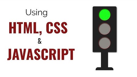 How to Create Traffic Lights Using Html, CSS, JavaScript | Nizami Coding.