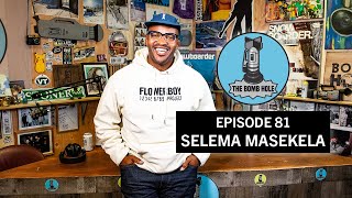 Selema Masekela | The Bomb Hole Episode 81