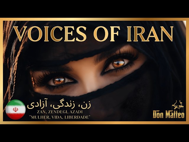 Voices of Iran 🇮🇷🌙 | Zan, Zendegi, Azadi — Mulher, Vida, Liberdade | IRÃ Deep House 🎧✨ | DON MATTEO