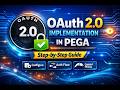 How to Configure OAuth 2.0 in Pega for REST Services | Complete Walkthrough