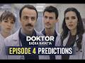 Doktor: Başka Hayatta — Episode 4 Predictions | English