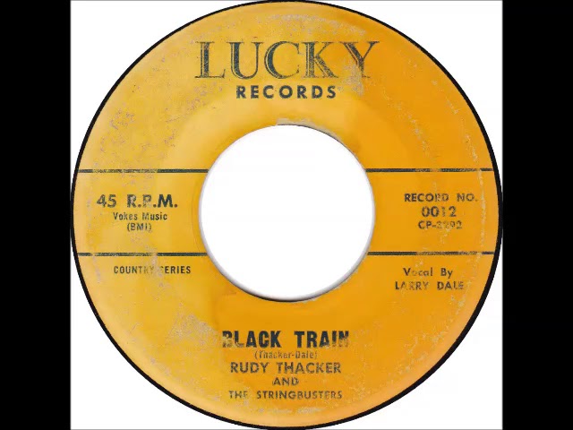 Rudy Thacker & the Stringbusters - "The Dream b/w Black Train" (7" Single)
