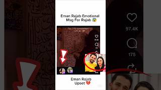 Eman Rajab Emotional Msg For Rajab 😰 #rajabfamily #youtubeshorts #shorts