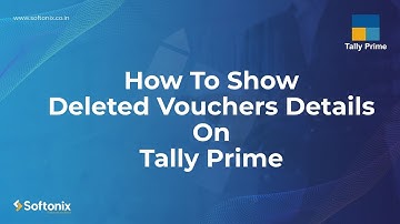 How To Show Deleted Vouchers Detailed Report On Tally Prime