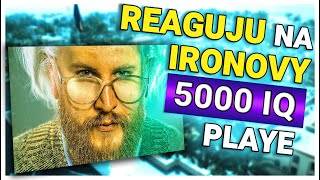 Reaguju na Ironovy nejlepší "5000 IQ playe" | WARZONE