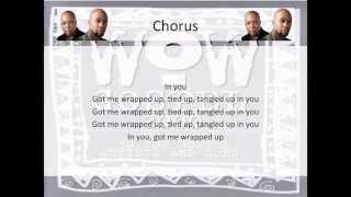 Dawkins & Dawkins - Wrapped Up (Remix) [feat. T-Bone] - LYRICS chords
