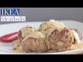 IKEA Signature Recipe Release│Swedish Meatballs and Cream sauce