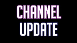 Channel Update - 13th April 2017