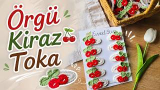 Örgü Kiraz Toka Tarifi ~ Detaylı Anlatım