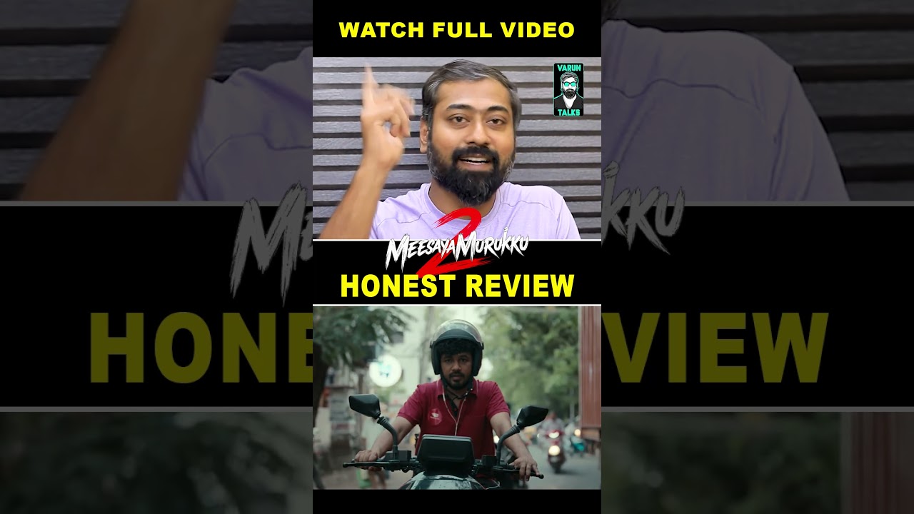 Meesaya Murukku 2 Movie Review – Hiphop Tamizha | Ketika Sharma | Chaithra J. Achar  | Varun Bro