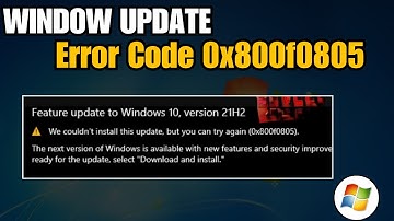 How To Fix Windows Update Error 0x800F0805