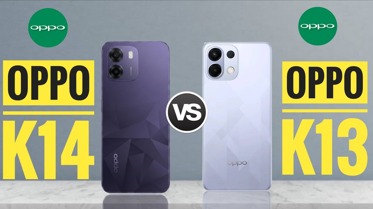 Oppo K14 5G vs Oppo K13 5G: Full Comparison ⚡ Which is Best?