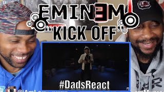 DADS REACT | KICK OFF FREESTYLE x EMINEM | CRAZY SCHEMES !!