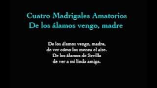 Video thumbnail of "De los álamos vengo, madre"