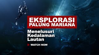 Eksplorasi Palung Mariana : Menelusuri Kedalaman Lautan