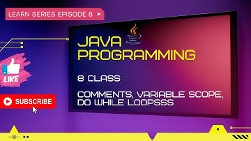 java tutorial Comments | Variable Scope | Do While Loops