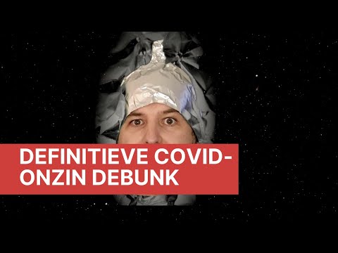 De definitieve Covid-onzin debunk