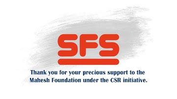 SFS Group associated with Mahesh Foundation under CSR initiative.