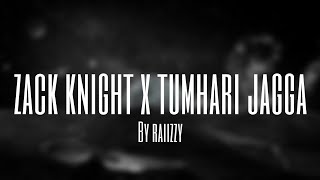 Zack Knight x Tumhari Jagga (Slowed/Reverb) by raiizzy Resimi
