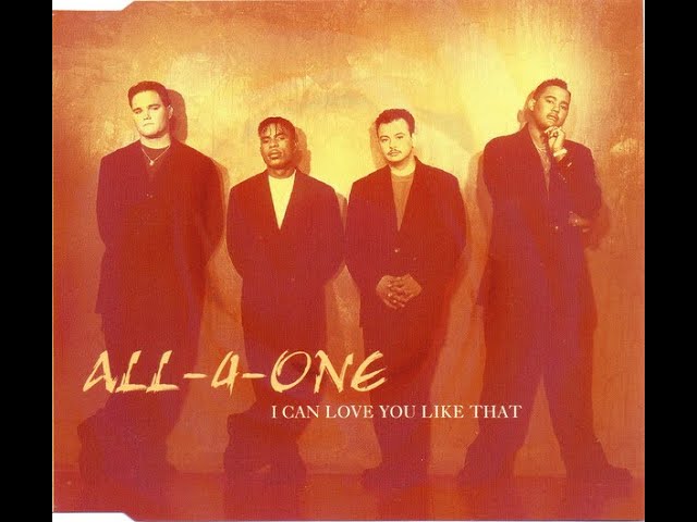 All-4-One - I Can Love You Like That (1995 LP Version) HQ