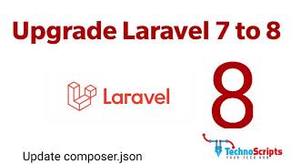 Upgrade Laravel 7 to Laravel 8  | Update Laravel Project From Laravel 7 To 8