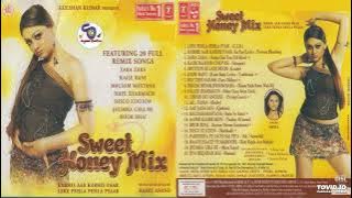 Sweet Honey Mix [2004-MP3-VBR-320Kbps]~Singer Smita !! Best remix Songs!!Full Album@ShyamalBasfore