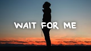 John Rose - Wait For Me (Lyrics) chords