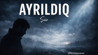 Ayrildiq Duygusal Şiir I Bir Ayrılığın Hikayesi