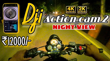 DJI Action 2 night view Review - 4K 120FPS CHEAPEST ACTION CAMERA 2025 | In Just ₹ 13,990 | 🔥🔥