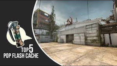 CS:GO - 5 BEST CACHE POP FLASHES *NEW* (2018)