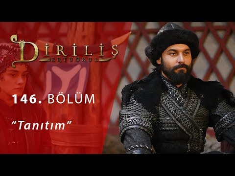 Dirilis Ertugrul 146 Bolum Fragman Youtube