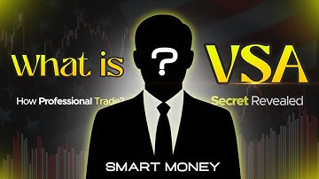 What is VSA - Volume Spread Analysis Simplified