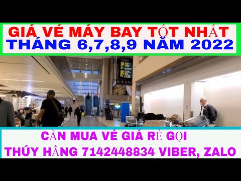 Vé Máy Bay Giá Rẻ Tháng 6 - GIÁ VÉ MÁY BAY TỐT NHẤT THÁNG 6,7 ,8 ,9,10 NĂM 2022