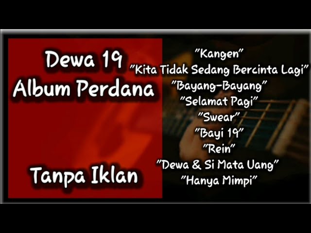 Full Album Dewa 19 Perdana class=