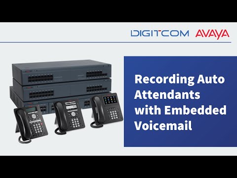 Recording Auto Attendants with Embedded Voicemail