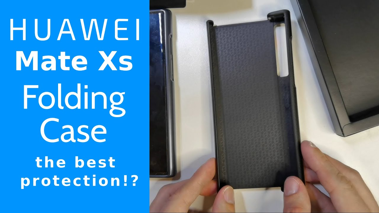Huawei Mate Xs - New official Folding Case - YouTube