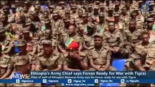 Ethiopian Army Chief says Forces Ready for War with Tigrai