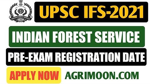 UPSC-IFS 2021 Pre Exam Notification is OUT Apply Now Last date of form filling