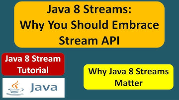 Java 8 Streams: Why You Should Embrace Stream API | Java 8 streams tutorial | Streams in Java 8