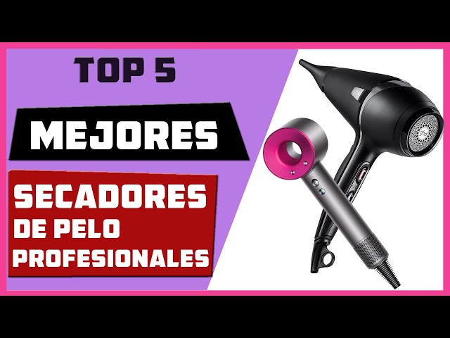 Los 5 mejores secadores de pelo profesionales del mercado