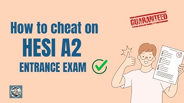 How to Cheat on Hesi A2 Entrance Exam | Cheat on Proctor U