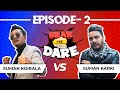Bear The Dare Ep 2 | Suman Koirala vs Suman Karki