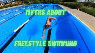 Myths in Freestyle Swimming Technique Debunked and Revisited