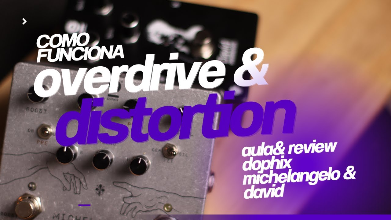 OVERDRIVE X DISTORTION! AULA COMPLETA COM REVIEW DOPHIX PEDALS