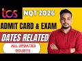 TCS NQT Admit Card &amp; Exam Updates | TCS NQT 2026 Hiring | Admit Card Problem | Exam Dates