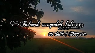 Sholawat menyentuh hati!! | 30 detik | Story wa |