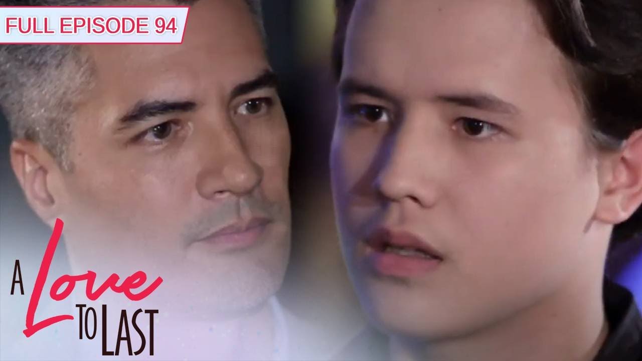 [ENG SUBS] Full Episode 94 | A Love to Last